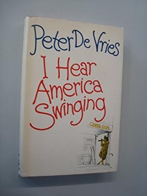 Bild des Verkufers fr I Hear America Swinging zum Verkauf von WeBuyBooks