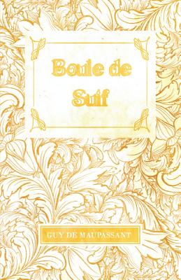 Seller image for Boule de Suif (Paperback or Softback) for sale by BargainBookStores