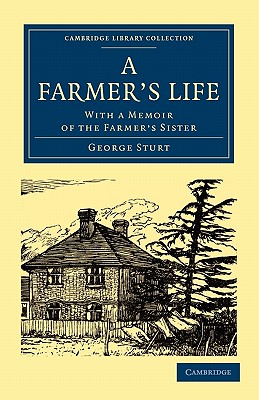 Image du vendeur pour A Farmer's Life: With a Memoir of the Farmer's Sister (Paperback or Softback) mis en vente par BargainBookStores