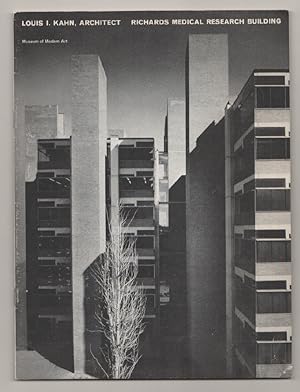 Louis I. Kahn, Architect: Richards Medical Research Building, Museum of Modern Art Bulletin, Volu...