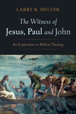 Image du vendeur pour The Witness of Jesus, Paul and John (Paperback or Softback) mis en vente par BargainBookStores