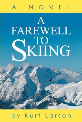 Seller image for A Farewell to Skiing (Paperback or Softback) for sale by BargainBookStores