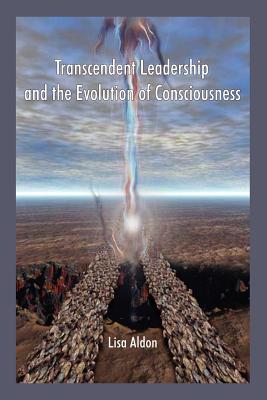 Seller image for Transcendent Leadership and the Evolution of Consciousness! (Paperback or Softback) for sale by BargainBookStores