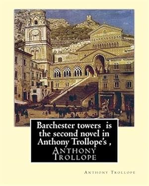 Imagen del vendedor de Barchester Towers a la venta por GreatBookPrices