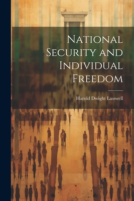 Seller image for National Security and Individual Freedom (Paperback or Softback) for sale by BargainBookStores