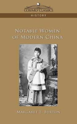 Image du vendeur pour Notable Women of Modern China (Paperback or Softback) mis en vente par BargainBookStores