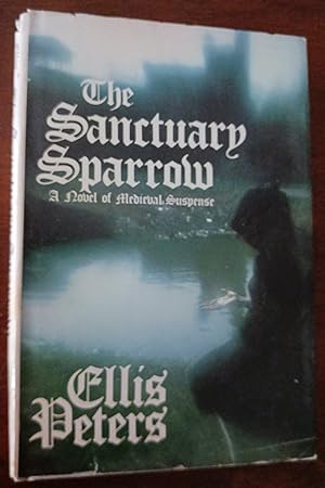 Bild des Verkufers fr The Sanctuary Sparrow zum Verkauf von Gargoyle Books, IOBA