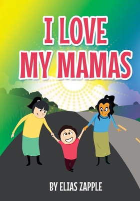 Seller image for I Love My Mamas (Paperback or Softback) for sale by BargainBookStores