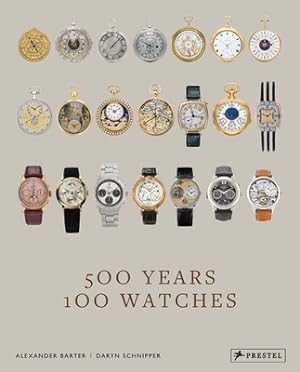 Image du vendeur pour 500 Years, 100 Watches (Hardback or Cased Book) mis en vente par BargainBookStores