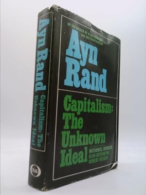 Bild des Verkufers fr Capitalism: The Unknown Ideal with Additional Articles By Nathaniel Branden, Alan Greenspan, and Robert Hessen zum Verkauf von ThriftBooksVintage