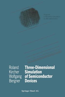 Bild des Verkufers fr Three-Dimensional Simulation of Semiconductor Devices (Paperback or Softback) zum Verkauf von BargainBookStores