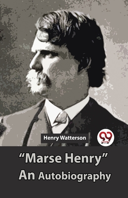 Imagen del vendedor de Marse Henry" An Autobiography (Paperback or Softback) a la venta por BargainBookStores