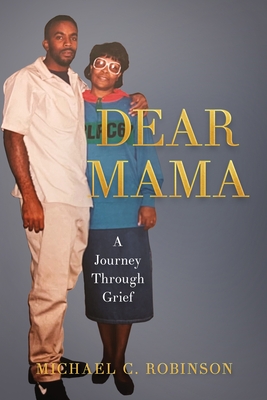 Seller image for Dear Mama: A Journey Through Grief (Paperback or Softback) for sale by BargainBookStores