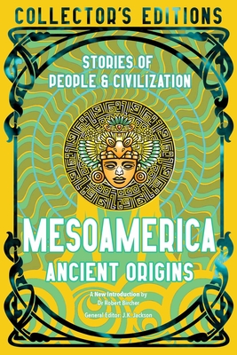 Seller image for Mesoamerica Ancient Origins: Stories of People & Civilization (Hardback or Cased Book) for sale by BargainBookStores