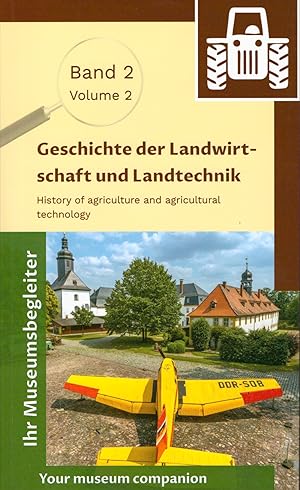 Deutsches Landwirtschaftsmuseum Schloss Blankenhain - Museumsbegleiter Band 2 - Geschichte der La...