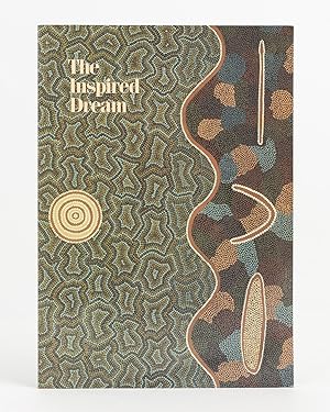 Imagen del vendedor de The Inspired Dream. Life as Art in Aboriginal Australia a la venta por Michael Treloar Booksellers ANZAAB/ILAB