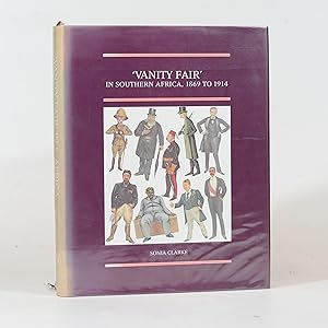'Vanity Fair' in Southern Africa 1869 - 1914. Brenthurst Second Series 8