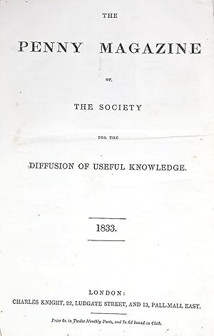 Seller image for The Penny Magazine of the Society for the Diffusion of Useful Knowledge. January - December 1833 for sale by Barter Books Ltd