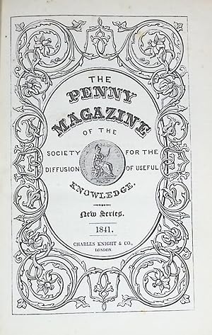 Image du vendeur pour The Penny Magazine of the Society for the Diffusion of Useful Knowledge. January - December 1841 mis en vente par Barter Books Ltd