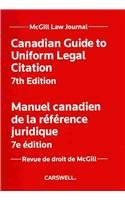 Bild des Verkufers fr Canadian Guide to Uniform Legal Citation/ Manuel canadien de la reference juridique zum Verkauf von WeBuyBooks