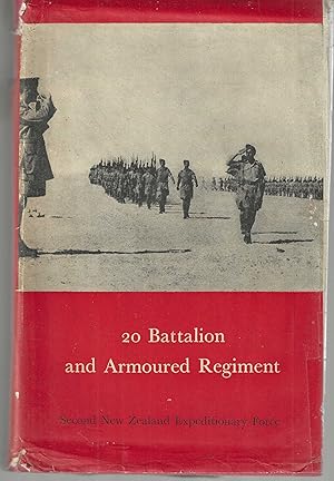 Seller image for 20 Battalion and Armoured Regiment. Official History of New Zealand in the Second World War 1939-45 for sale by Tinakori Books