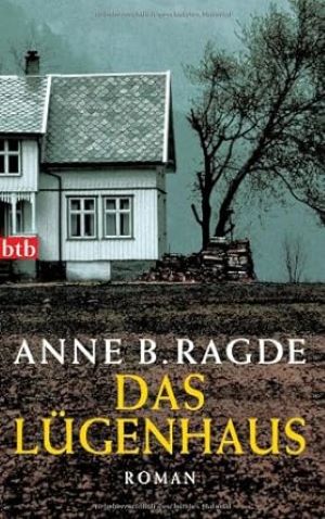 Bild des Verkufers fr Das Lgenhaus: Roman: Roman. Ausgezeichnet mit dem norwegischen Buchhandelspreis (Die Neshov-Trilogie, Band 1) zum Verkauf von Gabis Bcherlager