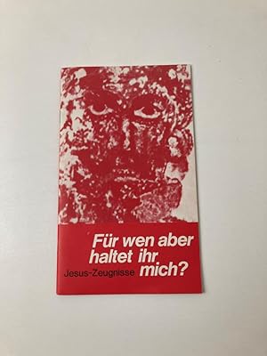 Seller image for Fr wen aber haltet ihr mich? - Jesus-Zeugnisse for sale by BcherBirne