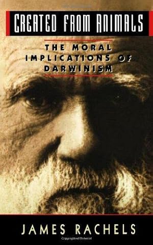 Bild des Verkufers fr Created from Animals: The Moral Implications of Darwinism (Oxford Paperbacks) zum Verkauf von WeBuyBooks