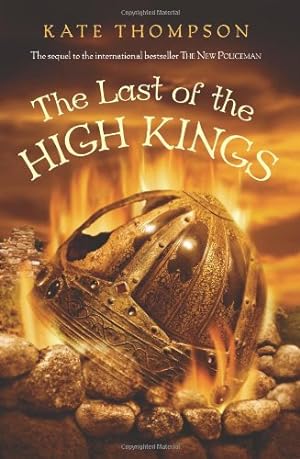 Immagine del venditore per The Last of the High Kings (New Policeman Trilogy) by Thompson, Kate [Paperback ] venduto da booksXpress