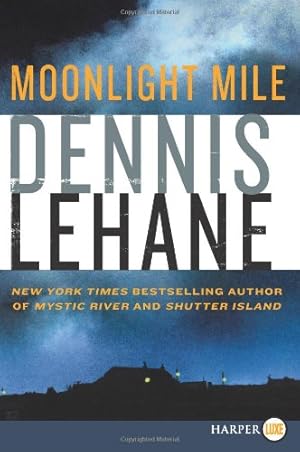 Imagen del vendedor de Moonlight Mile (Patrick Kenzie and Angela Gennaro Series) by Lehane, Dennis [Paperback ] a la venta por booksXpress