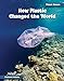 Seller image for How Plastic Changed the World (21st Century Skills Library: Planet Human) [No Binding ] for sale by booksXpress