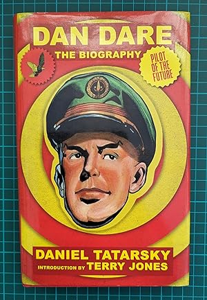 Seller image for Dan Dare, Pilot of the Future: A Biography for sale by P Rulton Rare Books