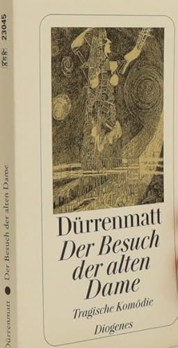 Der Besuch der alten Dame: Eine tragische Komödie: Eine tragische Komödie.