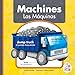 Bild des Verkufers fr Machines / Las maquinas (Wordbooks / Libros de palabras) (English and Spanish Edition) [No Binding ] zum Verkauf von booksXpress