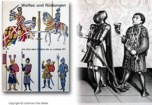 Waffen und Rüstungen: Von Karl dem Großen bis zu Ludwig XIV.