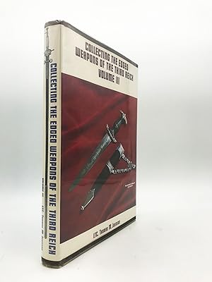 Seller image for Collecting the Edged Weapons of the Third Reich: 003 for sale by Parrot Books