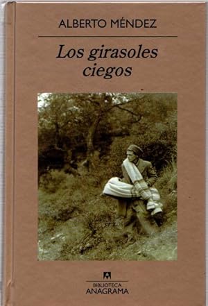 Imagen del vendedor de Los girasoles ciegos . a la venta por Librera Astarloa