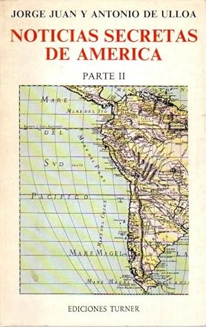 Seller image for Noticias secretas de Amrica. Parte II . for sale by Librera Astarloa
