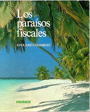 Seller image for Los parasos fiscales . for sale by Librera Astarloa