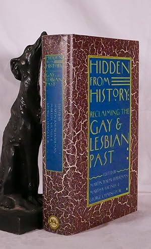 Bild des Verkufers fr HIDDEN FROM HISTORY. Reclaiming th Gay and Lesbian Past zum Verkauf von A&F.McIlreavy.Buderim Rare Books