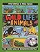 Seller image for The Wild Life of Animals [Hardcover ] for sale by booksXpress