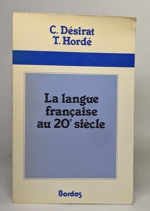 La langue française au 20è siècle