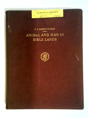 Image du vendeur pour Animal and Man in Bible Lands mis en vente par World of Rare Books