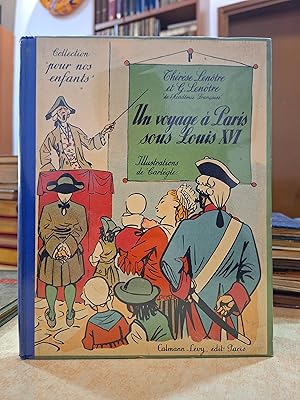 Bild des Verkufers fr UN VOYAGE  PARIS SOUS LOUIS XVI Illustrations de CARLGLE. zum Verkauf von LLIBRERIA KEPOS-CANUDA
