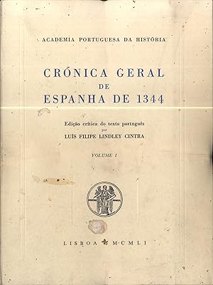Seller image for CRNICA GERAL DE ESPANHA DE 1344. VOLUMEN I. EDIAO CRTICA DO TEXTO PORTUGUS for sale by Librera Maxtor