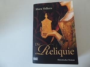 Seller image for Die Reliquie. Historischer Roman. TB for sale by Deichkieker Bcherkiste