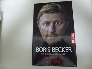 Bild des Verkufers fr Boris Becker - Das Leben ist kein Spiel. Hardcover mit Schutzumschlag zum Verkauf von Deichkieker Bcherkiste