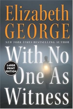 Immagine del venditore per With No One As Witness (Large Print) by George, Elizabeth [Paperback ] venduto da booksXpress