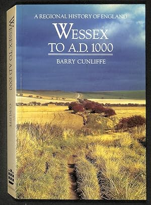 Immagine del venditore per Wessex to A.D. 1000. A regional History of England venduto da Els llibres de la Vallrovira