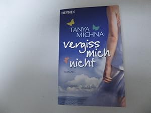 Seller image for Vergiss mich nicht. Roman. TB for sale by Deichkieker Bcherkiste